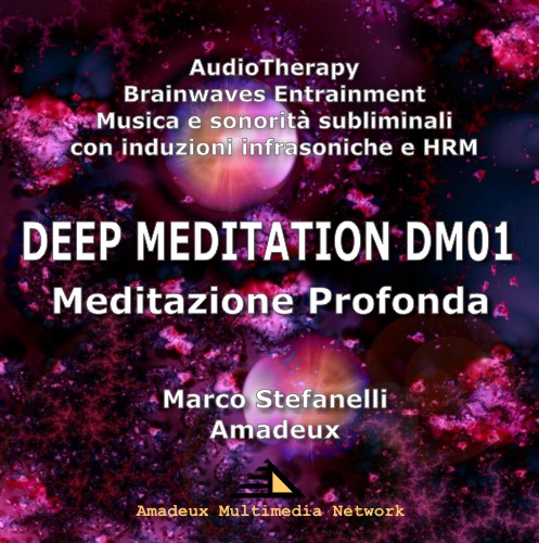 DEEP MEDITATION DM01 – Meditazione Profonda – Album