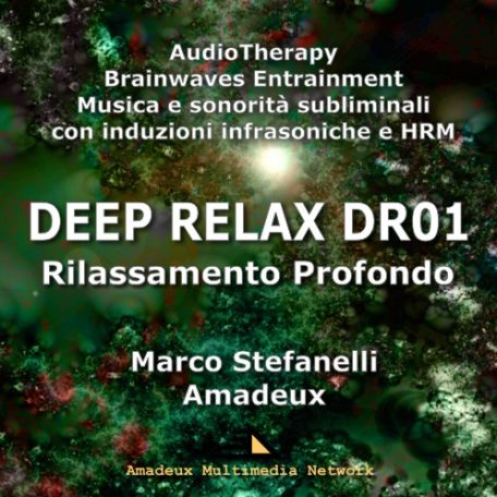 DEEP RELAX DR01 – Rilassamento Profondo – Album